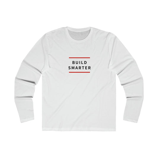 Build Smarter Men's Long Sleeve Crew Tee